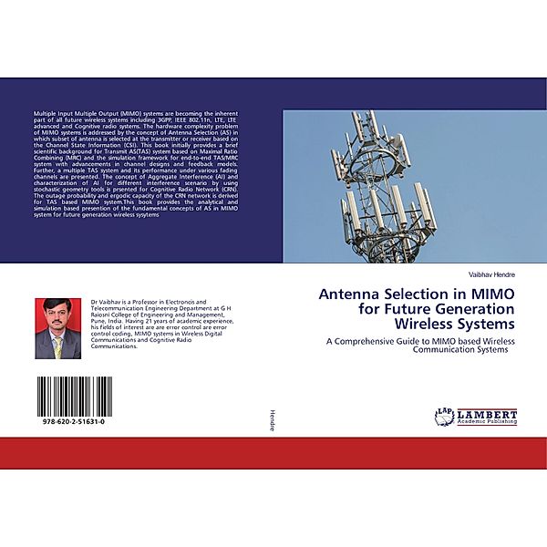 Antenna Selection in MIMO for Future Generation Wireless Systems, Vaibhav Hendre