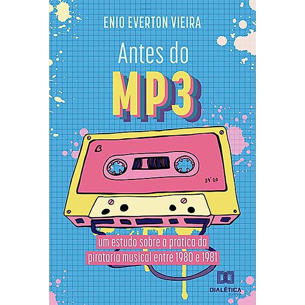 Antes do MP3, Enio Everton Vieira