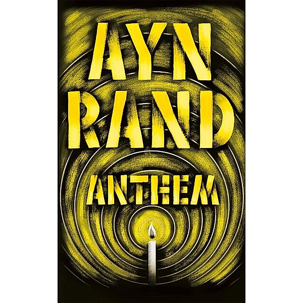 Anthem, Ayn Rand