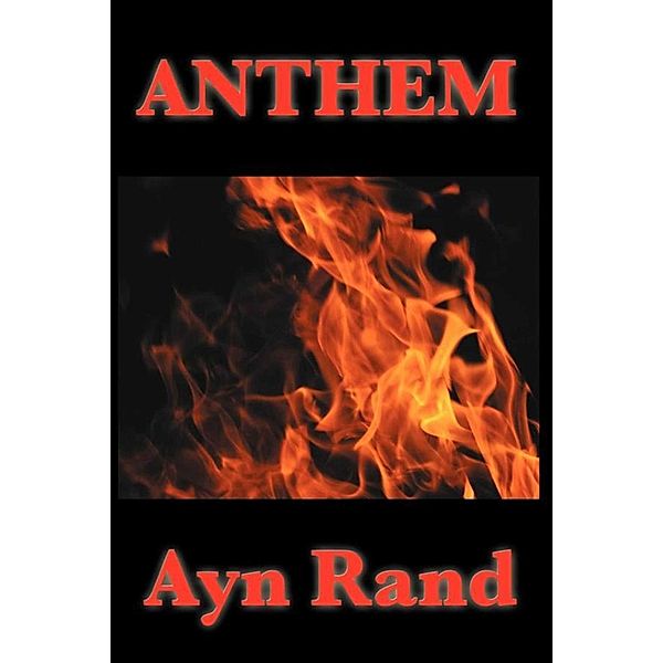 Anthem, Ayn Rand