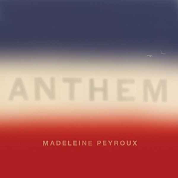 Anthem (Digipack), Madeleine Peyroux