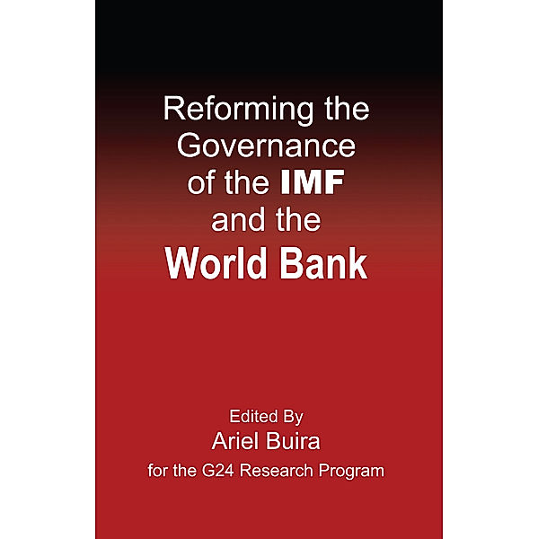 Anthem Frontiers of Global Political Economy: Reforming the Governance of the IMF and the World Bank