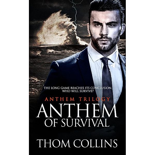 Anthem of Survival / Anthem Bd.3, Thom Collins