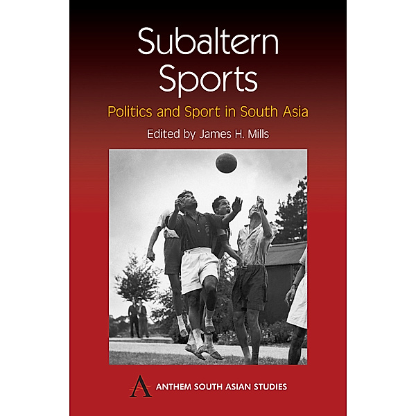 Anthem South Asian Studies: Subaltern Sports