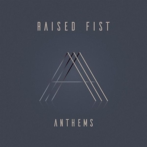 Anthems (Coloured Vinyl), Raised Fist