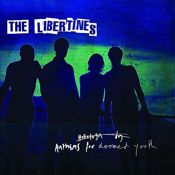 Anthems For Doomed Youth (Vinyl), The Libertines