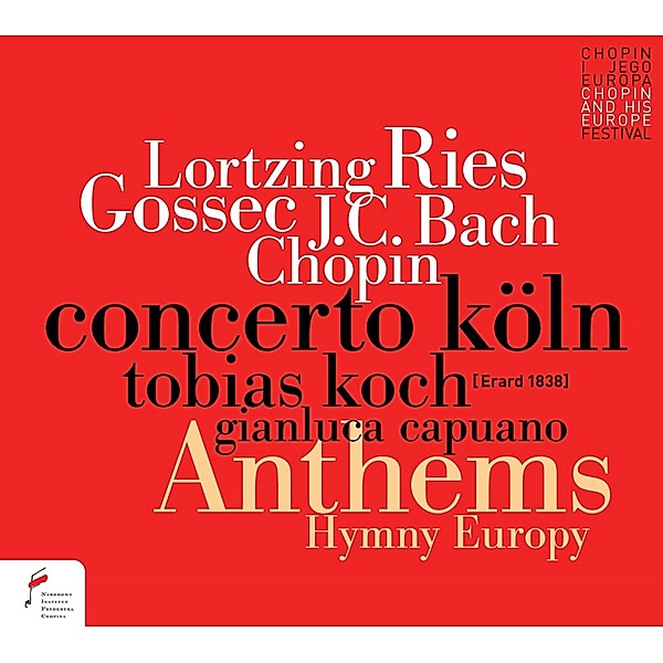 Anthems Hymn Europe, Koch, Capuano, Concerto Köln