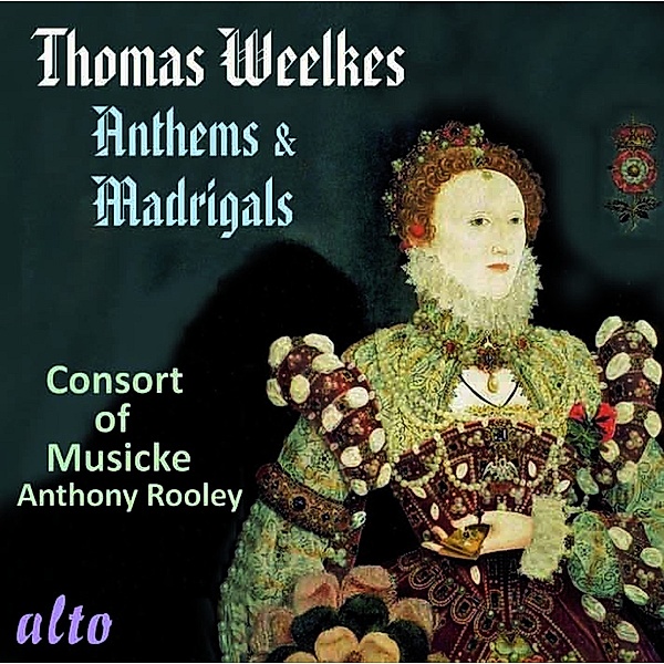 Anthems/Madrigale, Rooley, Consort Of Musicke