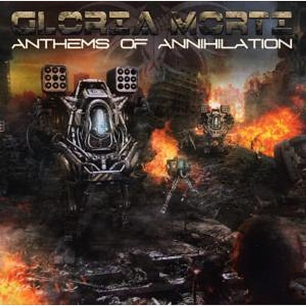 Anthems Of Annihilation, Gloria Morti