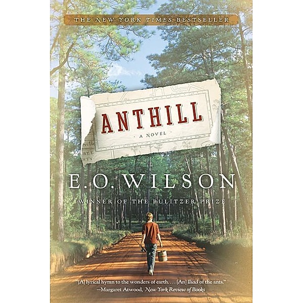 Anthill: A Novel, Edward O. Wilson