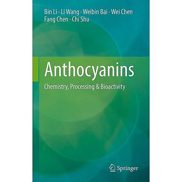 Anthocyanins, Bin Li, Li Wang, Weibin Bai, Wei Chen, Fang Chen, Chi Shu