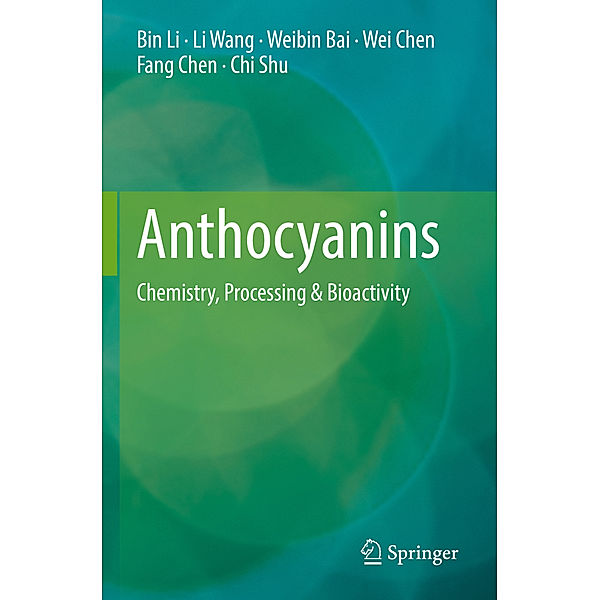 Anthocyanins, Bin Li, Li Wang, Weibin Bai, Wei Chen, Fang Chen, Chi Shu