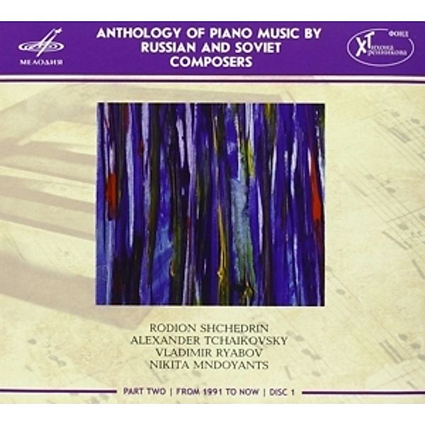 Anthologie Der Klaviermusik,Teil 1,Disc 5, Mechetina, Gryaznov, Mndoyants