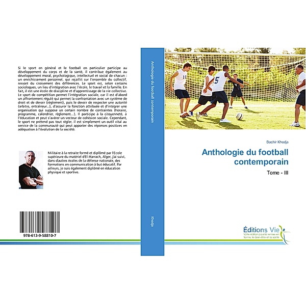 Anthologie du football contemporain, Bachir Khodja