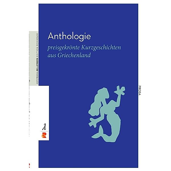 Anthologie. Preisgekrönte  urzgeschichten aus Griechenland, Elissavet Chronopoulou, Giannis Efstathiadis, Oursoula Foskolou, Vassilia Georgiou, Christos Ikonomou