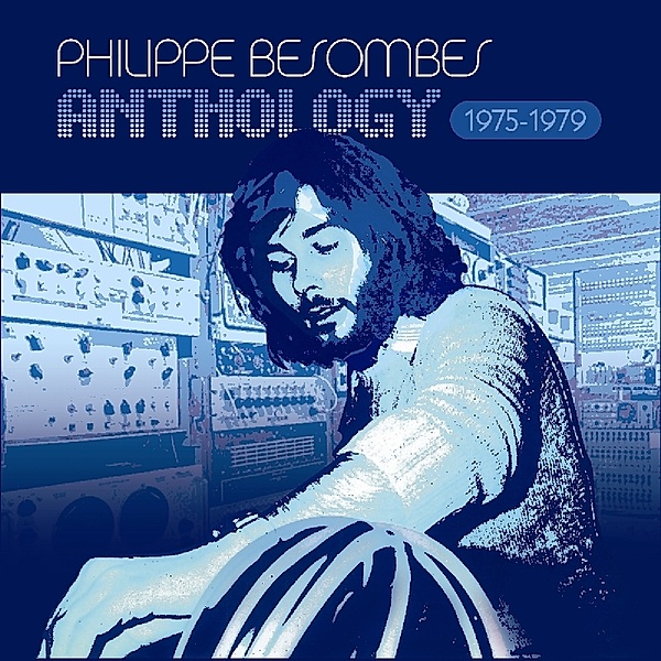 Anthology 1975-1979, Phillippe Besombes