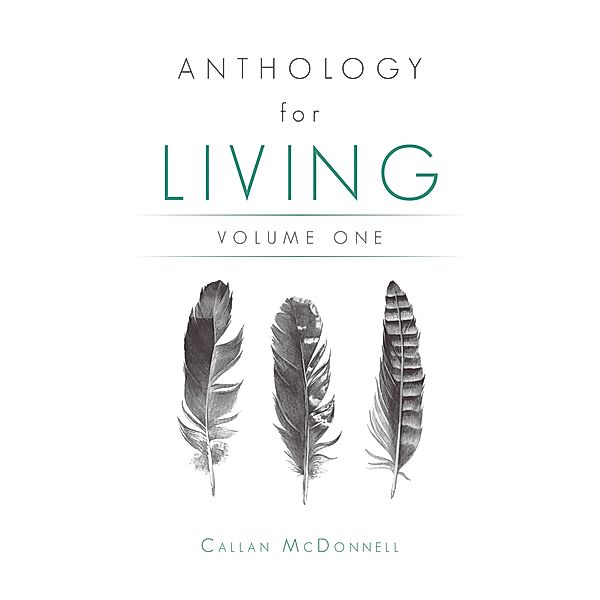 Anthology for Living, Callan McDonnell