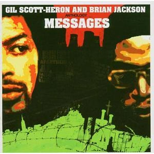 Anthology: Messages, Gil & Jackson,Brian Scott-Heron