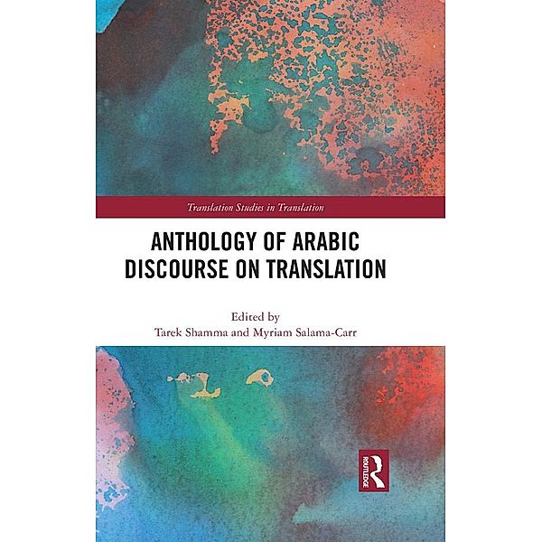 Anthology of Arabic Discourse on Translation