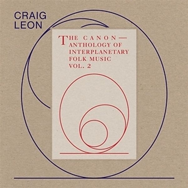Anthology Of Interplanetary Folk Music Vol.2: The (Vinyl), Craig Leon