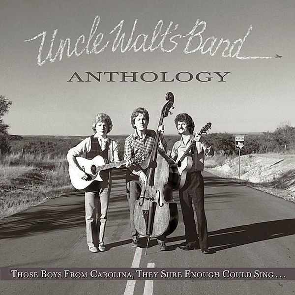 Anthology:Those Boys From Carolina, (Vinyl), Uncle Walt's Band