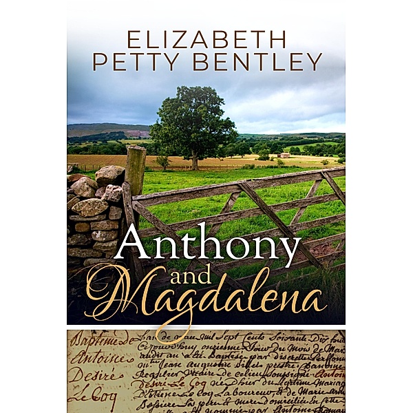 Anthony and Magdalena, Elizabeth Petty Bentley