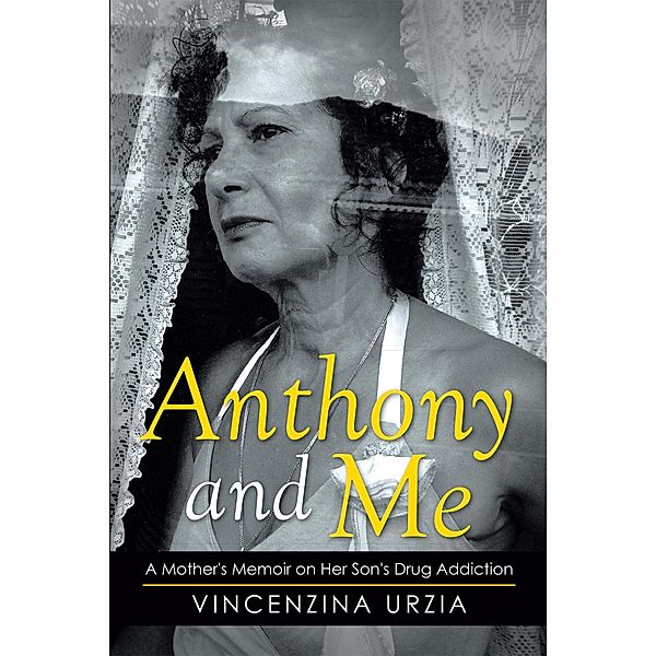 Anthony and Me, Vincenzina Urzia