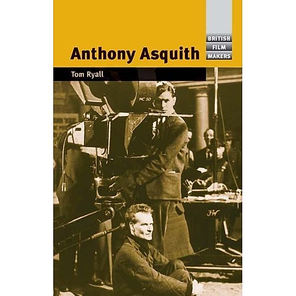 Anthony Asquith / British Film-Makers, Tom Ryall