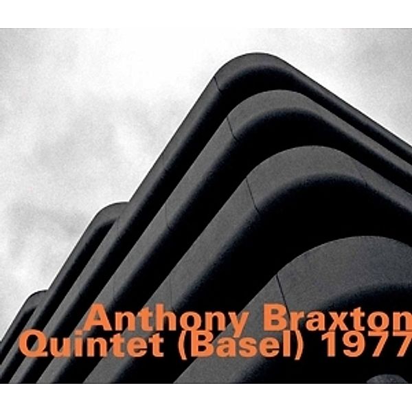Anthony Braxton Quintet (Basel) 1977, Anthony Quintet Braxton