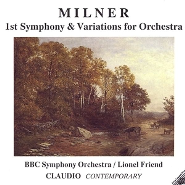 Anthony Milner/First Symphony, Bbc Symphony Orchestra, Lionel Friens