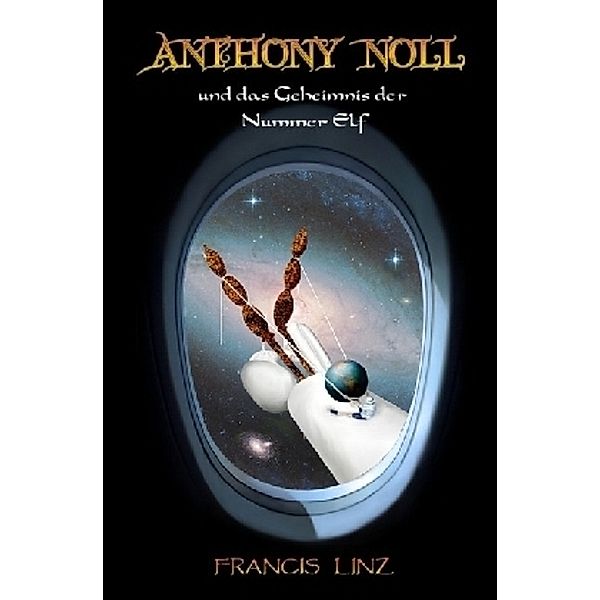 Anthony Noll und das Geheimnis der Nummer Elf, Francis Linz