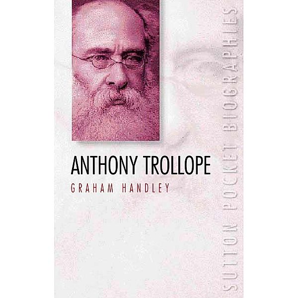 Anthony Trollope, Graham Handley