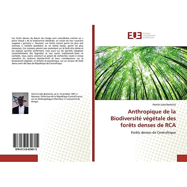Anthropique de la Biodiversité végétale des forêts denses de RCA, Patrick Loko Backnick