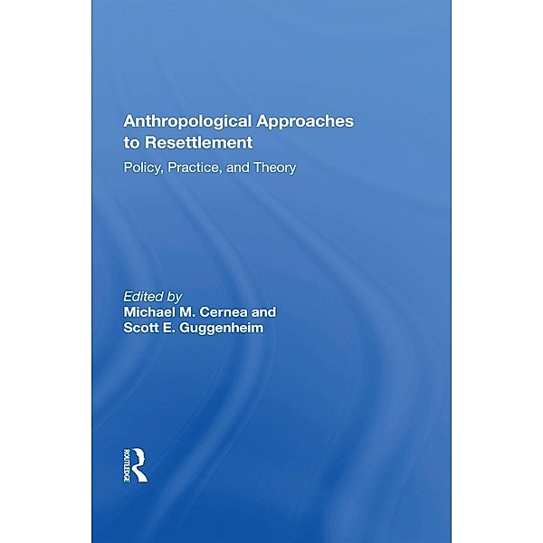 Anthropological Approaches To Resettlement