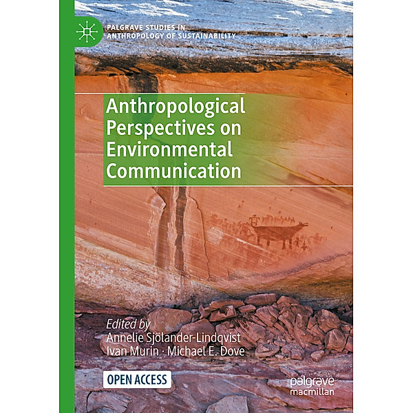 Anthropological Perspectives on Environmental Communication