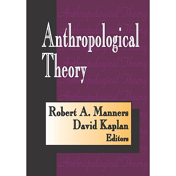 Anthropological Theory, David Kaplan