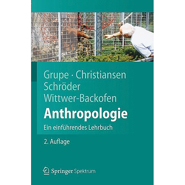 Anthropologie, Gisela Grupe, Kerrin Christiansen, Inge Schröder, Ursula Wittwer-Backofen