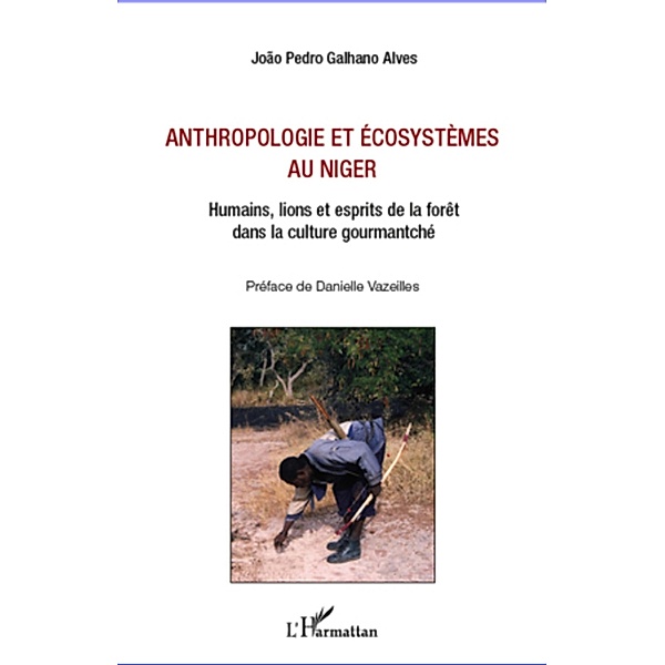 Anthropologie et ecosystemes au Niger, Joao Pedro Galhano Alves Joao Pedro Galhano Alves