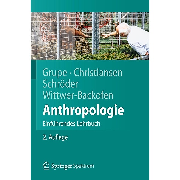 Anthropologie / Springer-Lehrbuch, Gisela Grupe, Kerrin Christiansen, Inge Schröder, Ursula Wittwer-Backofen