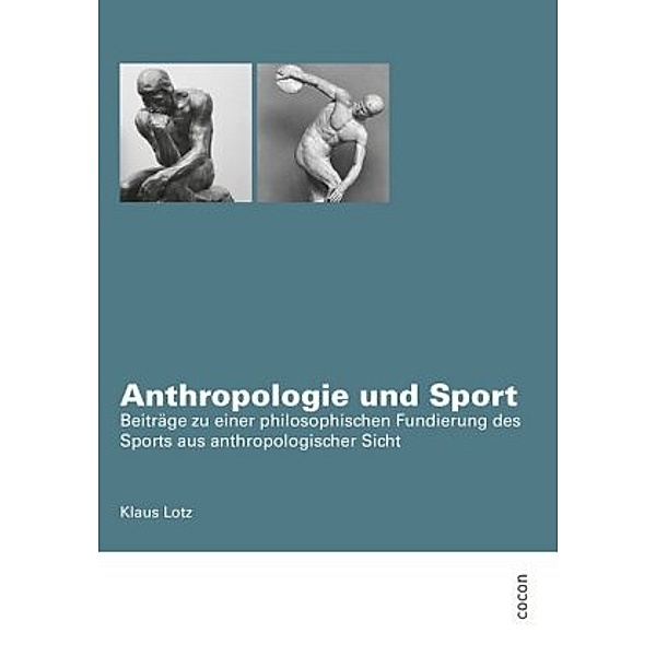 Anthropologie und Sport, Klaus Lotz