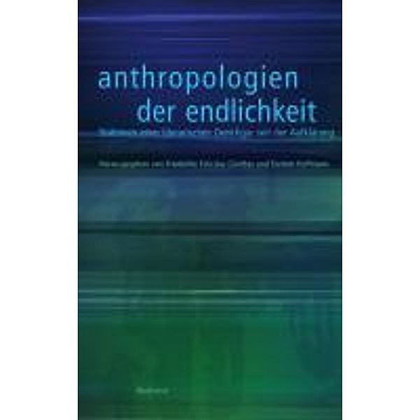 Anthropologien der Endlichkeit