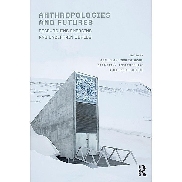 Anthropologies and Futures