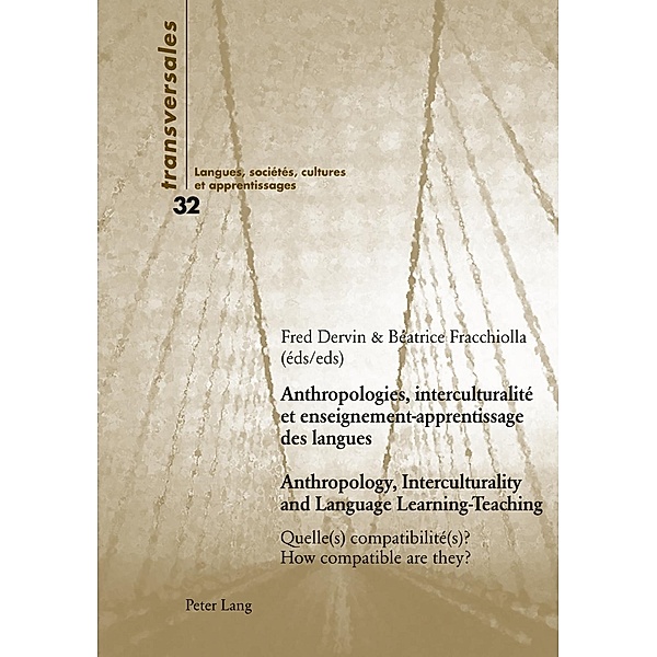 Anthropologies, interculturalite et enseignement-apprentissage des langues- Anthropology, Interculturality and Language Learning-Teaching