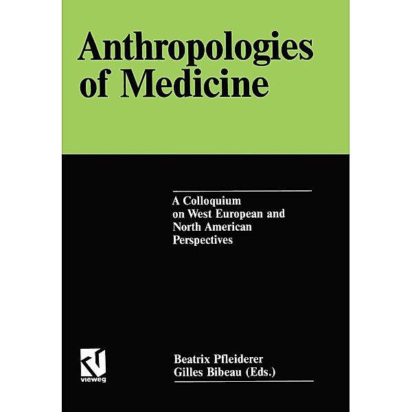 Anthropologies of Medicine