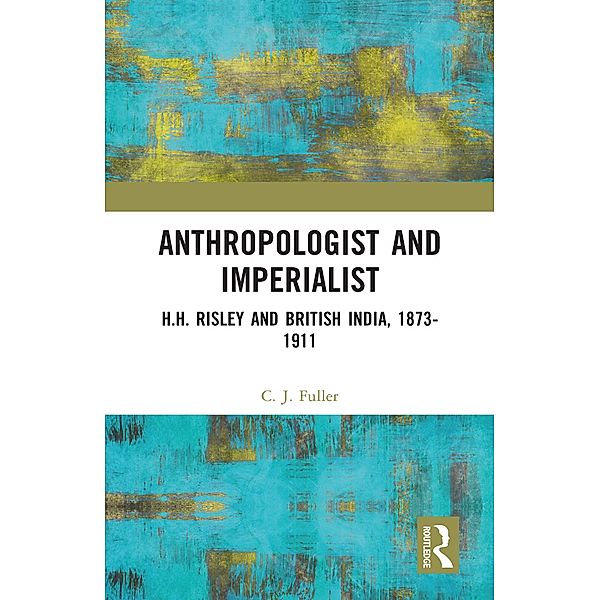 Anthropologist and Imperialist, C. J. Fuller