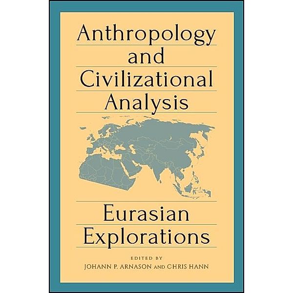 Anthropology and Civilizational Analysis / SUNY series, Pangaea II: Global/Local Studies