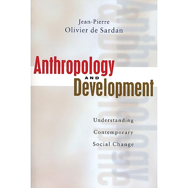 Anthropology and Development, Jean-Pierre Oliver De-Sardan