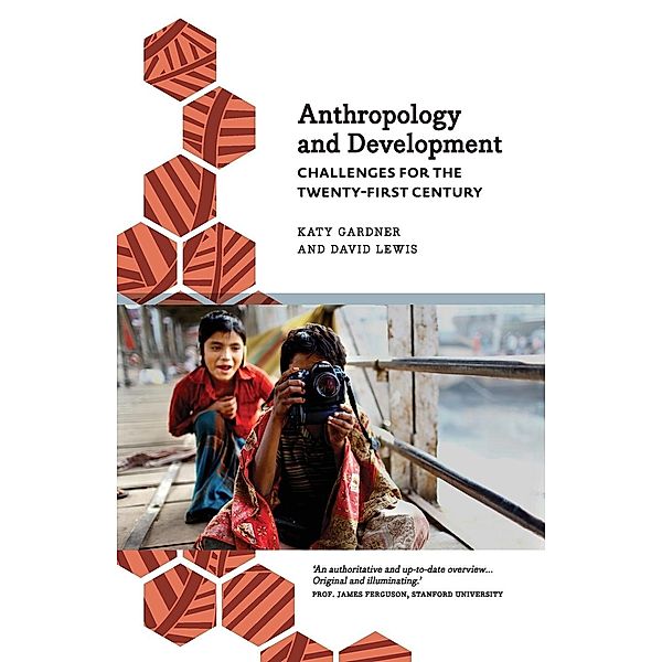 Anthropology and Development, Katy Gardner, David Lewis