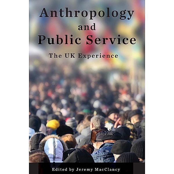 Anthropology and Public Service