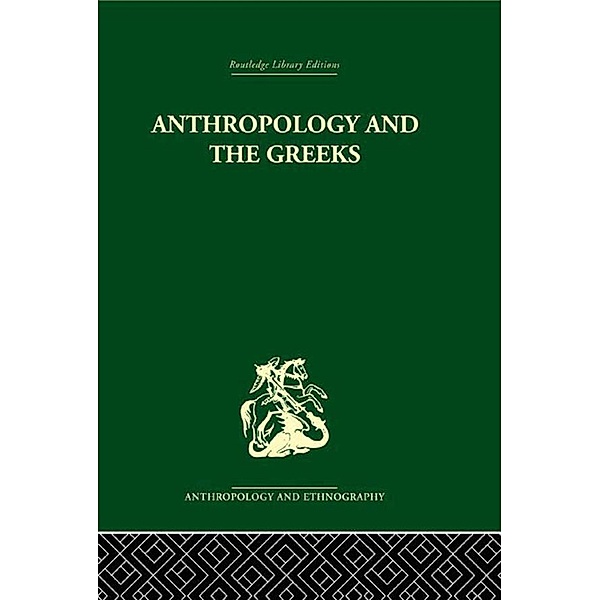 Anthropology and the Greeks, S. C. Humphreys